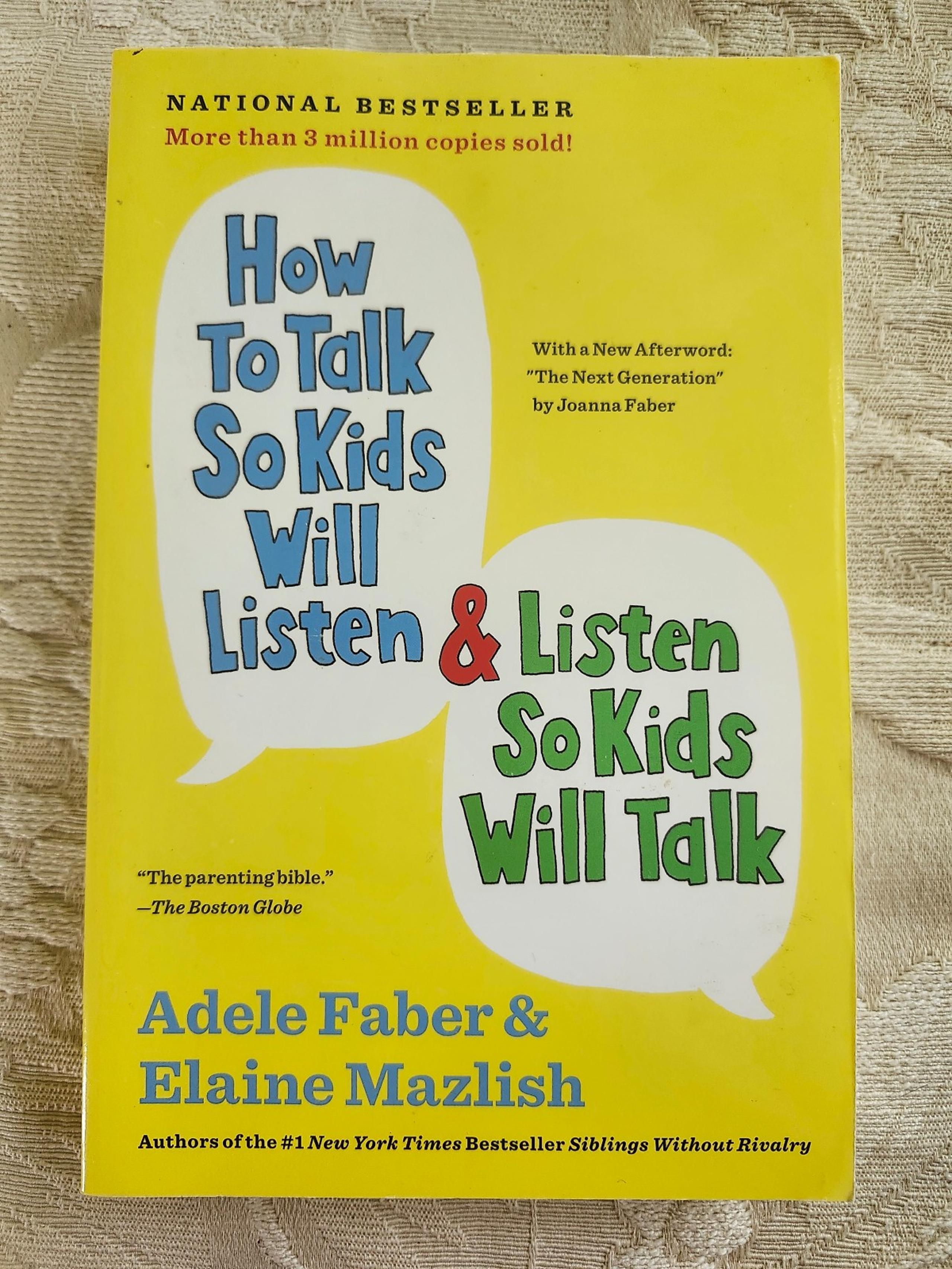 How To Talk So Kids Will Listen & Listen So Kids Will Talk by Faber & Mazlish