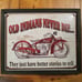 Indian Motorcycle Old Indians Never Die Decor Wall Hanging