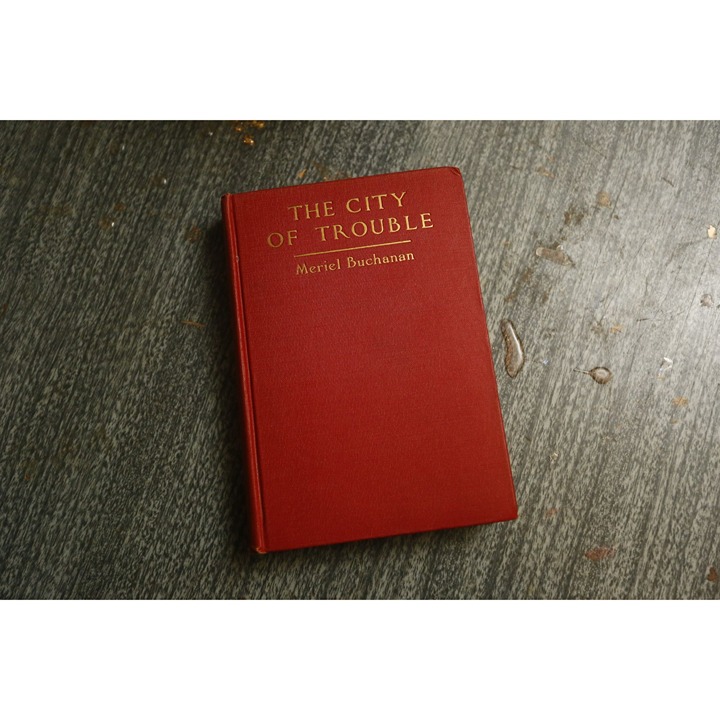 Petrograd The City of Trouble Meriel Buchanan Antique 1919 Rare Russian History