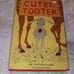Cuter Tooter Book by Stetson Clark Illustrated by Gil Miret RARE *fair condition