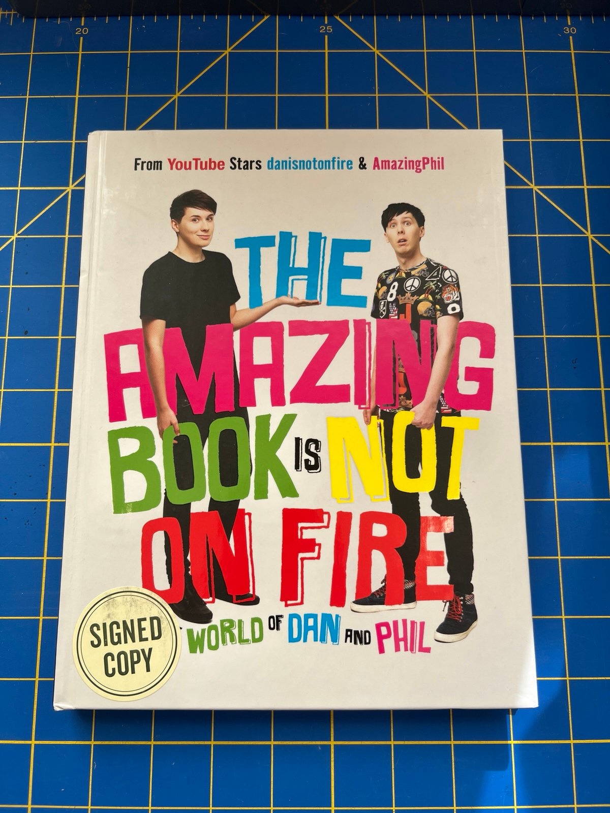 AUTOGRAPHED The Amazing Book is Not on Fire from Dan Howell and Phil Lester