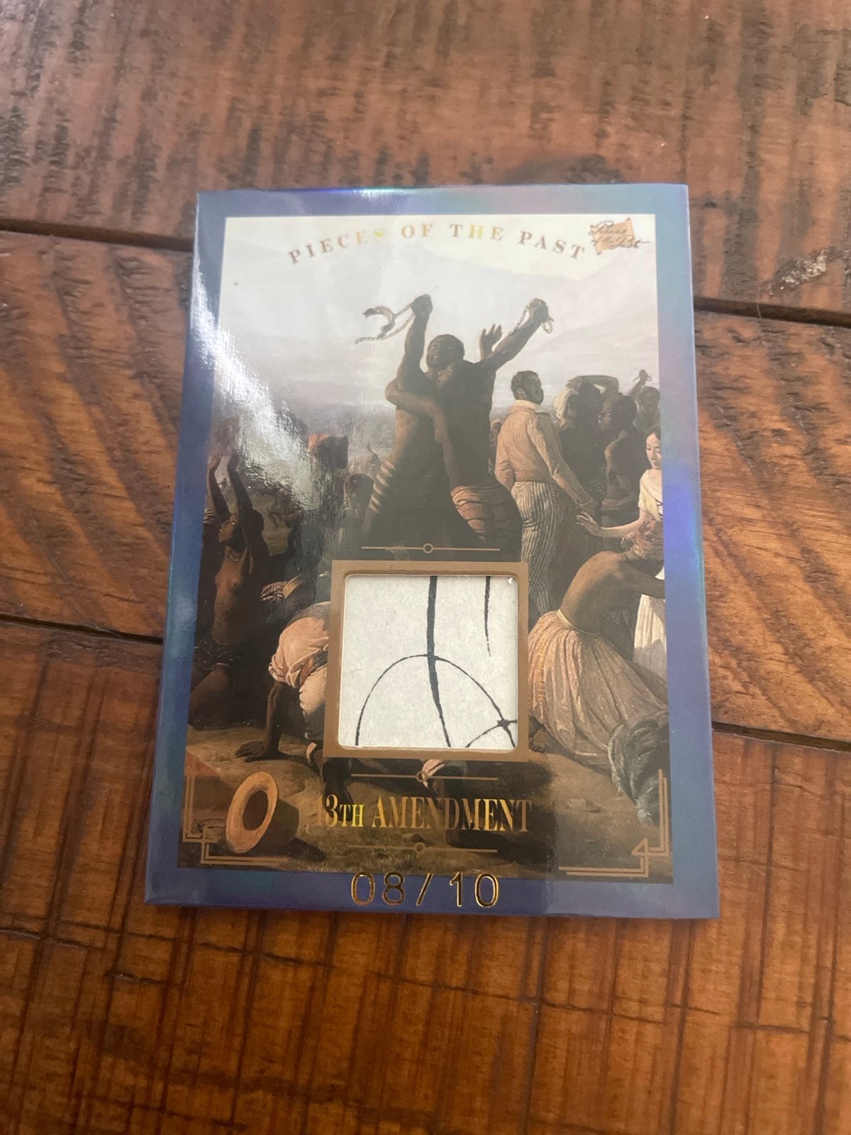 13th Amendment 8 of 10 Pieces of the Past 2023 card