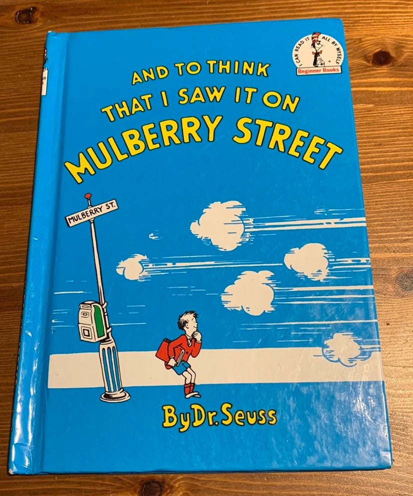 Dr Seuss. And To Think I Saw It On Mulbe