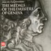 Lustrous Images from the Enlightenment: The Medals of the Dassiers of Geneva