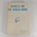Business And The Spoken Word Robert Pruett 1979 Collegiate Publishing PB Rare