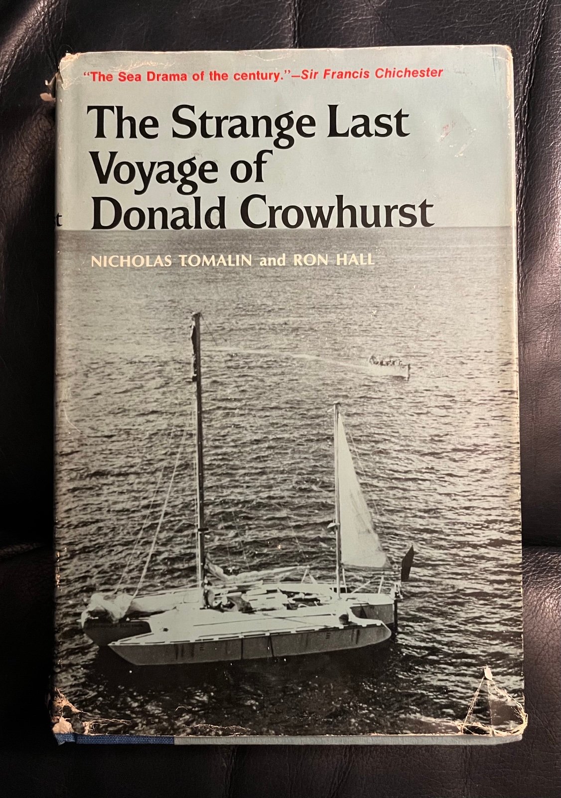 The Strange Last Voyage of Donald Crowhurst by Nicholas Tomalin 1970 1st Ed HCDJ