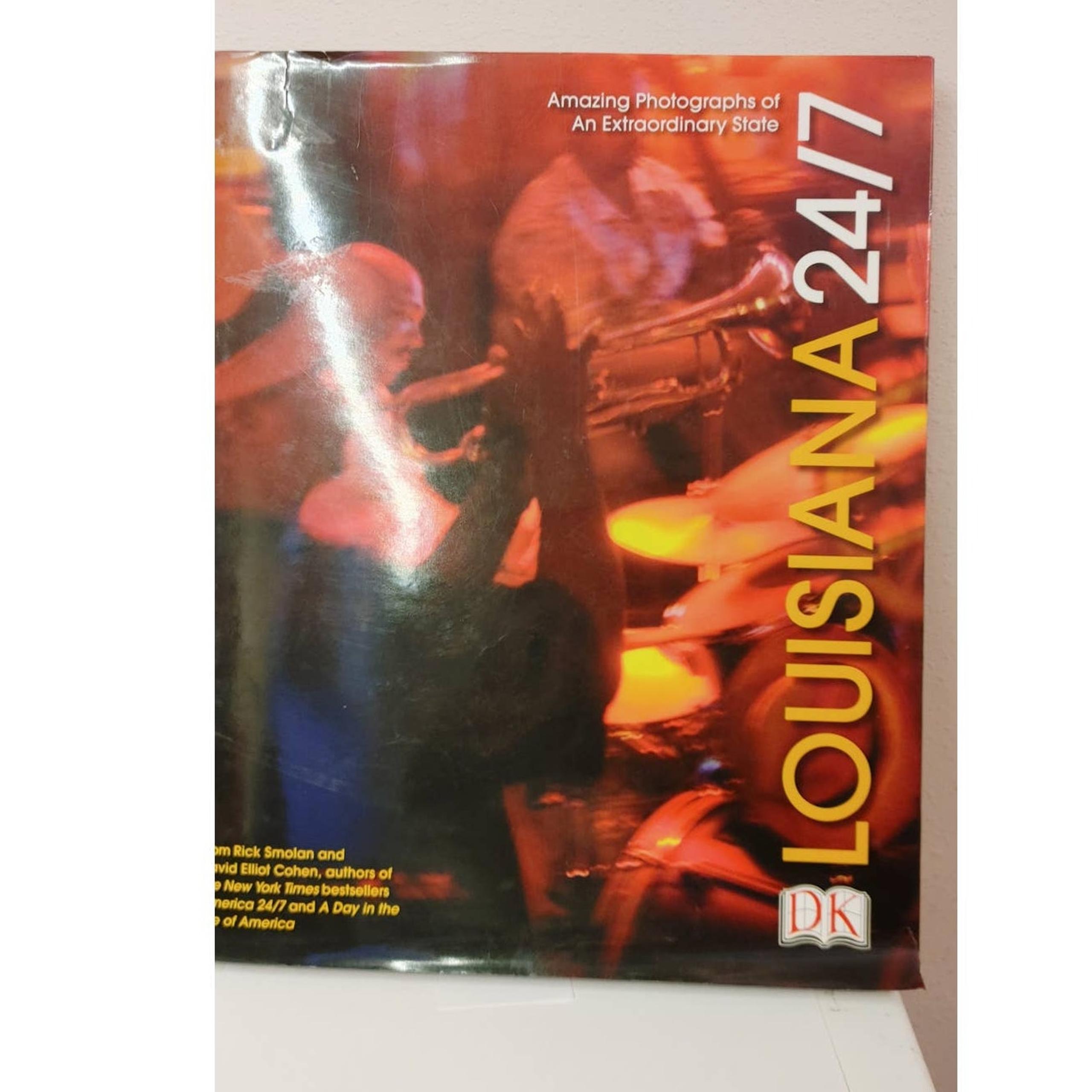 Louisiana 24/7 Book Extraordinary Images of One Week in Louisiana Hardcover