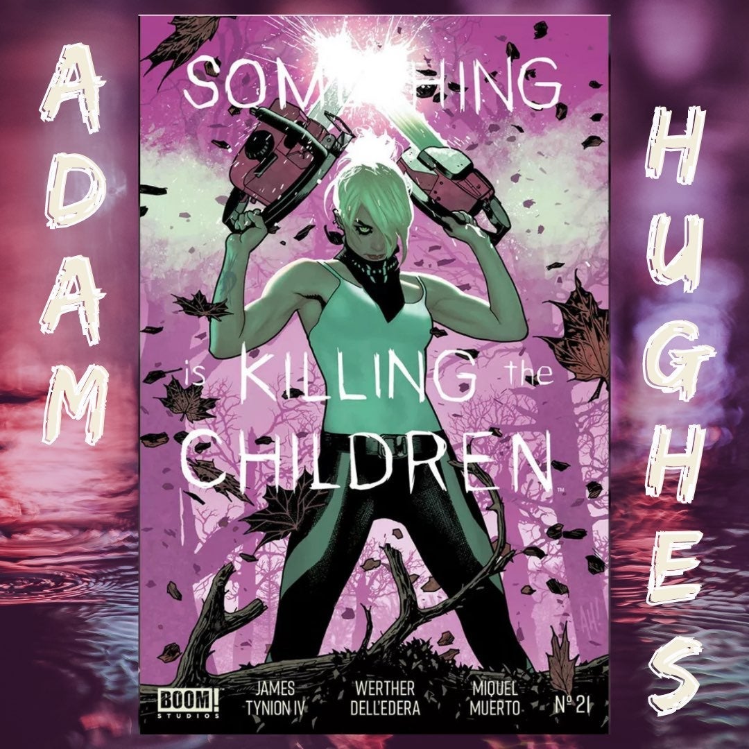 Something Is Killing The Children 21 Adam Hughes Variant Boom NM+