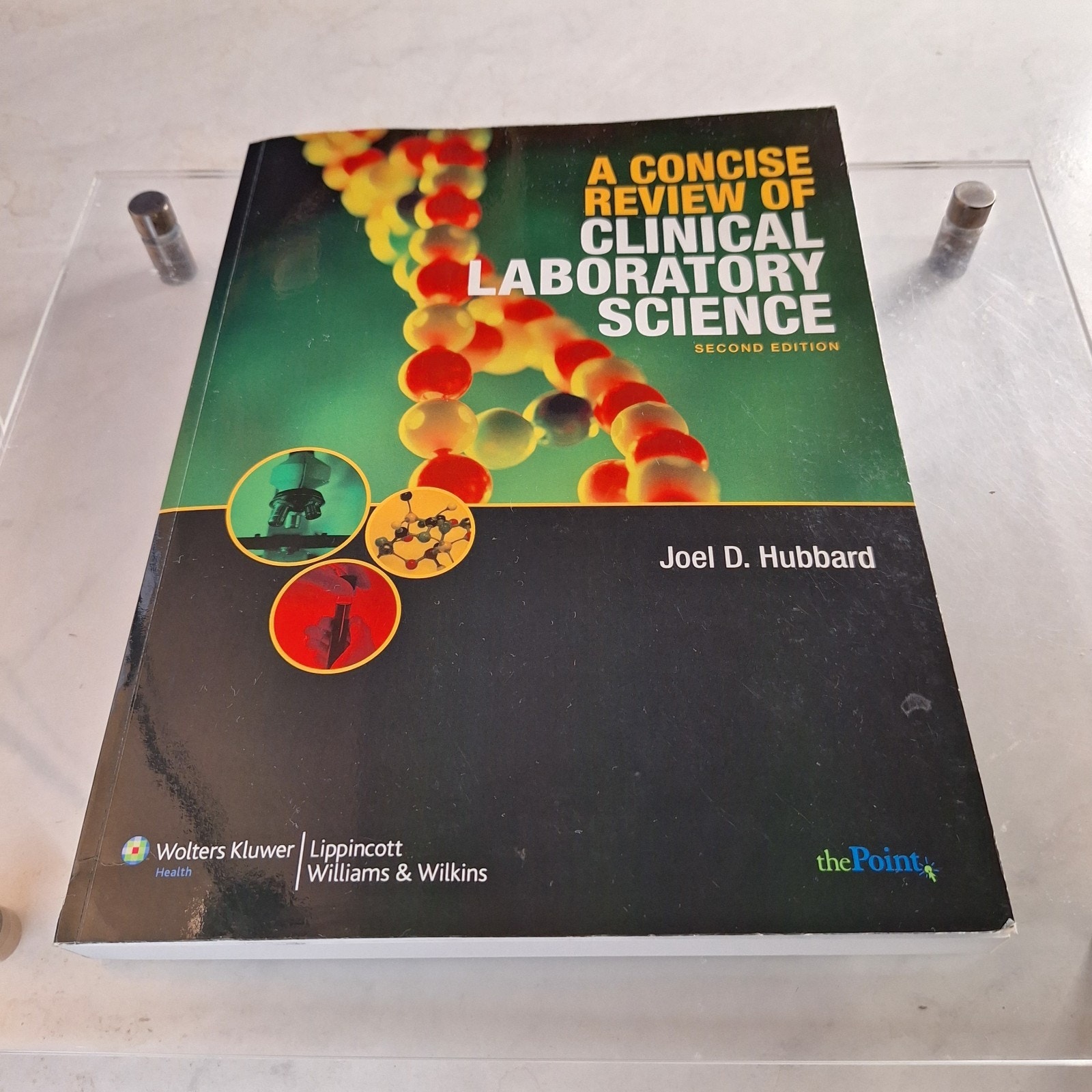Concise Review of Clinical Laboratory Science by Joel D. Hubbard (2009, Trade...