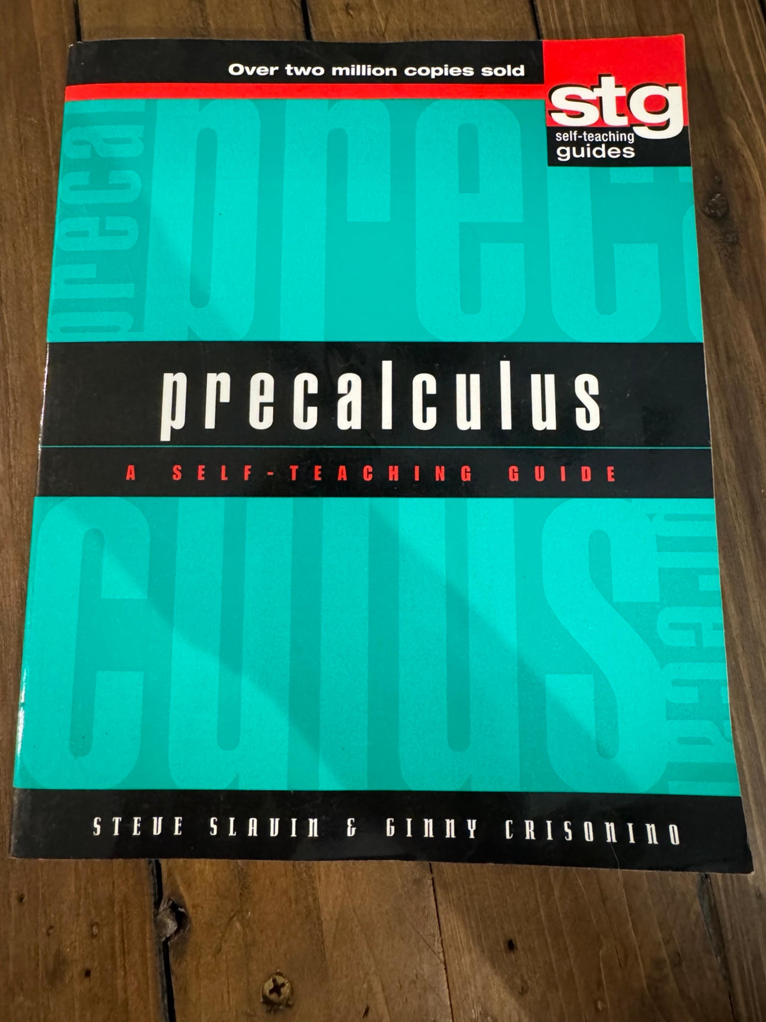 Wiley Self-Teaching Guides: Precalculus : A Self-Teaching Guide by Ginny...