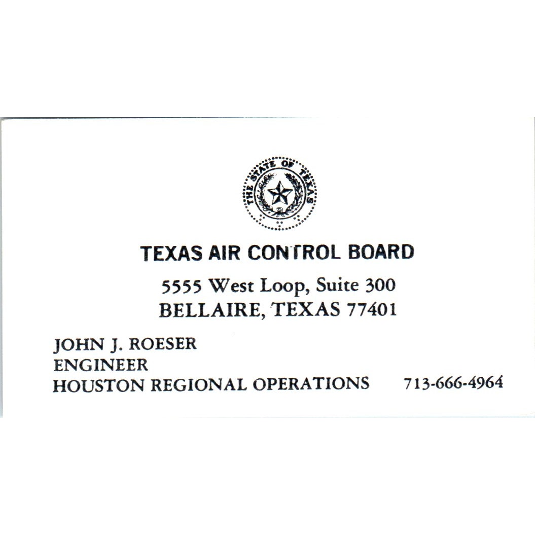 John J. Roeser Texas Air Control Board Bellaire TX Vintage Business Card SD4-B1