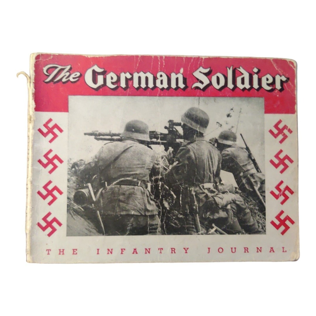 EX Rare The German Soldier - Infantry Journal Press 1944 - first edition