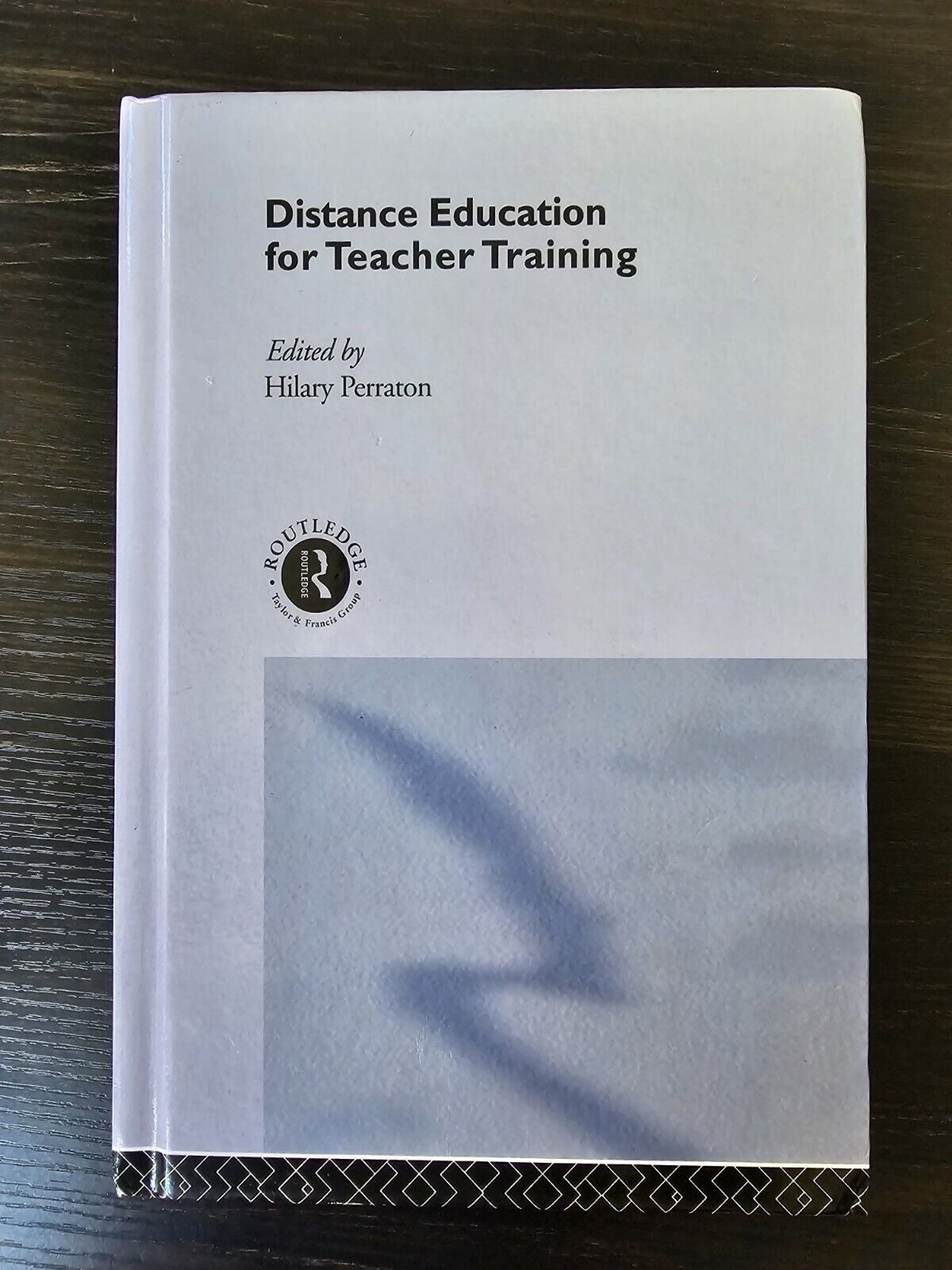 Distance Education for Teacher Training Routledge Hilary Perraton New