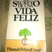 El secreto de una vida feliz Spanish edition softback book used