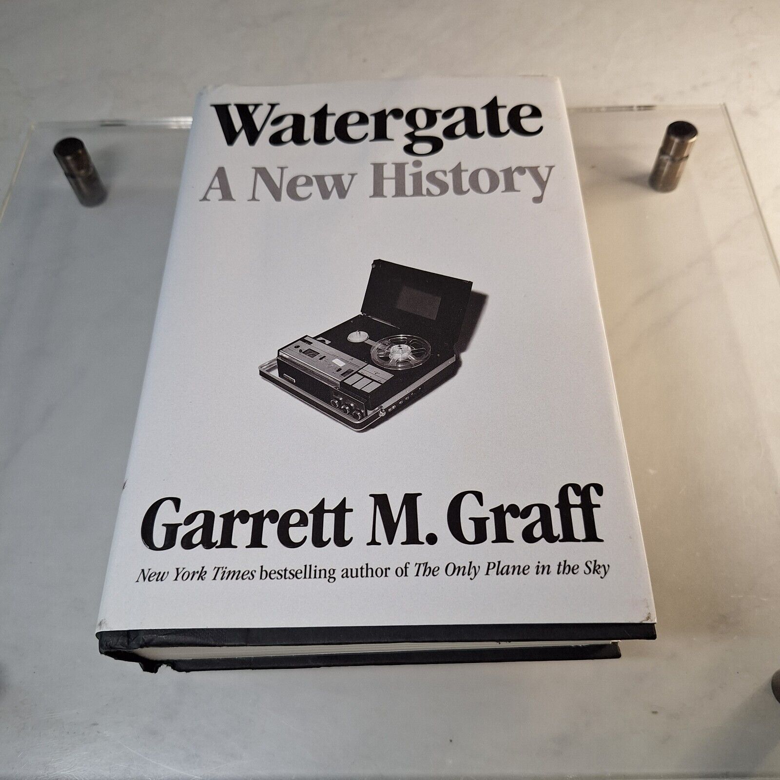 Watergate: A New History, Graff, Garrett M., (SIGNED)