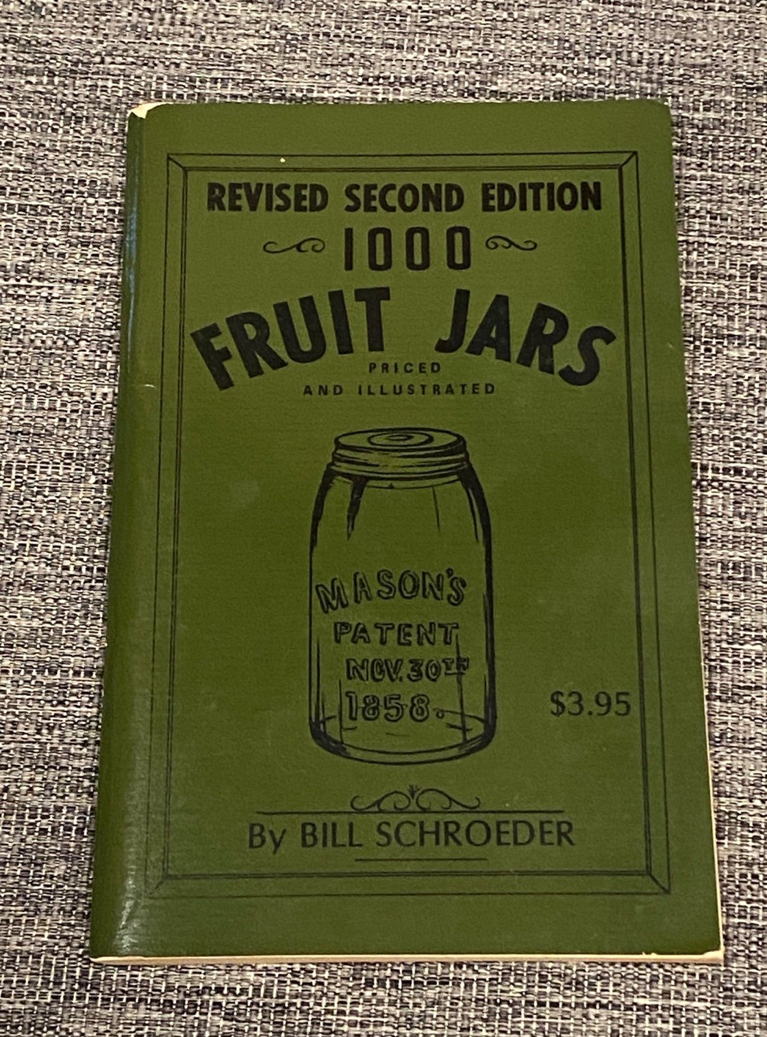 Fruit jars book by Bill Schroeder vintage