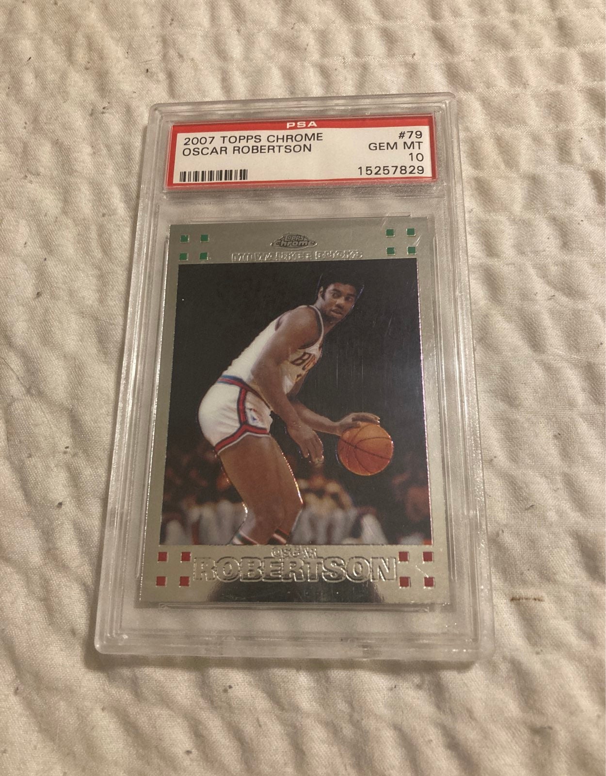 Oscar Robertson 2007 Topps Chrome PSA 10 MINT !