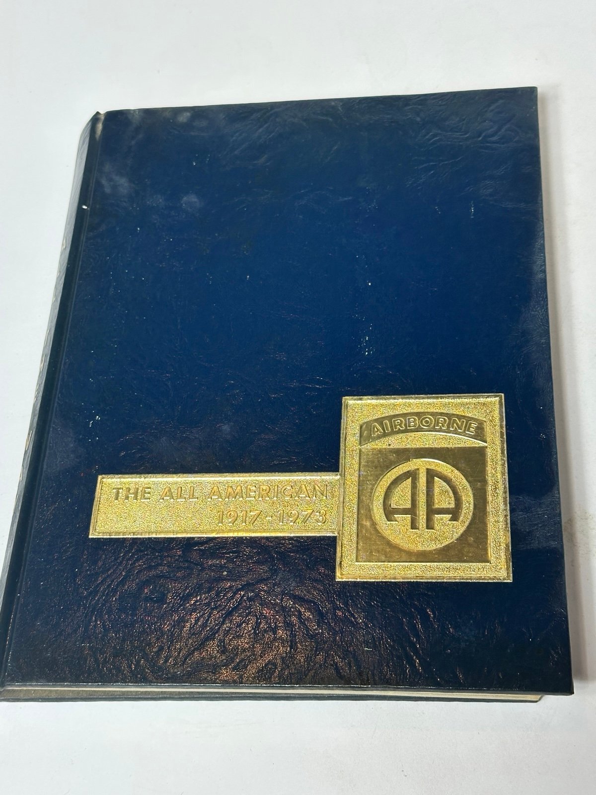 A Pictorial Review of the 82Nd Airborne Division - the All American 1917-1973 by