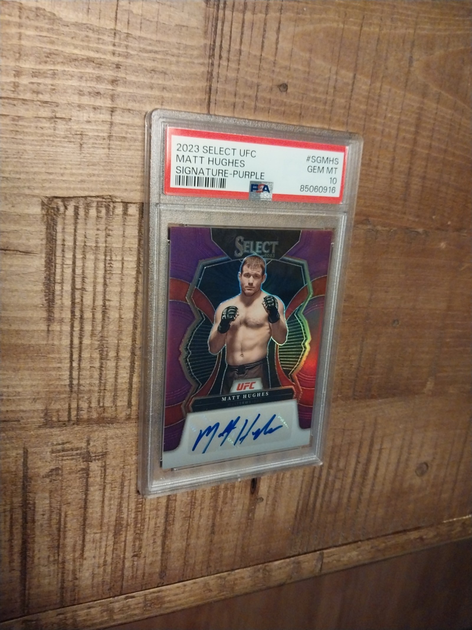 Matt Hughes Auto #15/49 PSA 10 UFC HALL OF FAMER