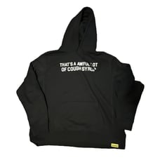 THATS A AWFUL LOT OF COUGH SYRUP - Heavyweight Hoodie - 3XL -NEW