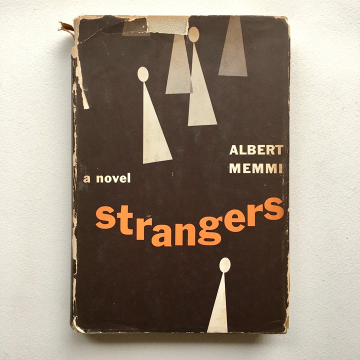 Strangers - by Albert Memmi - Vintage First Edition Hardcover Book