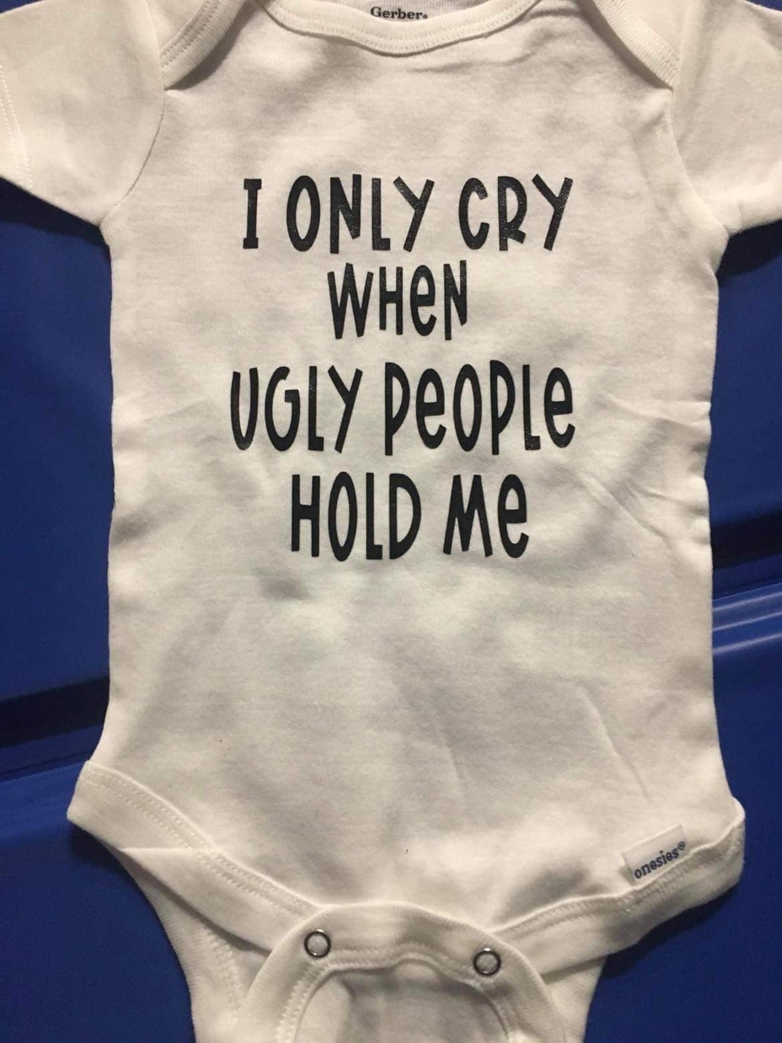 Baby onesie. Cute. Funny. Any size