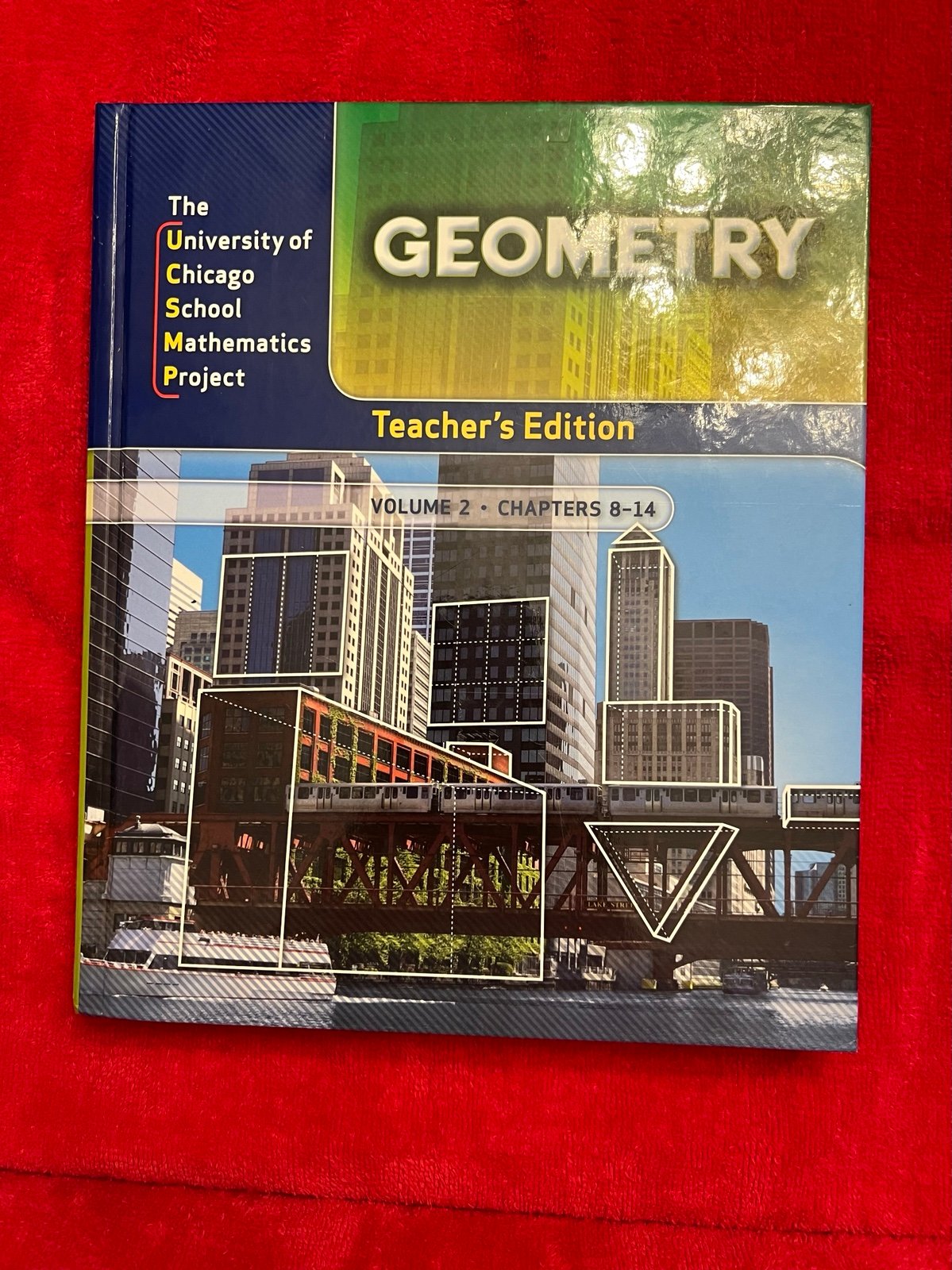 Geometry: Teacher's Edition Volume 2 (UCSMP Text Book) Hardcover