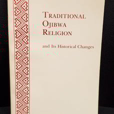 Christopher Vecsey, Traditional Ojibwa Religion & Its Historical Changes 1977 PB