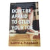 Dont Be Afraid To Stub Your Toe: Lessons From An Old Coach Paperback