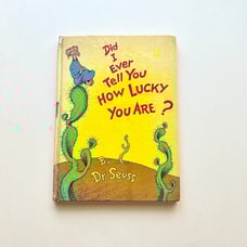 Vintage Book: Dr Seuss - Did I Ever Tell You How Lucky You Are? 1973