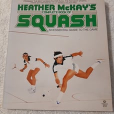 Heather McKay's Complete Book of Squash Vintage (1977)