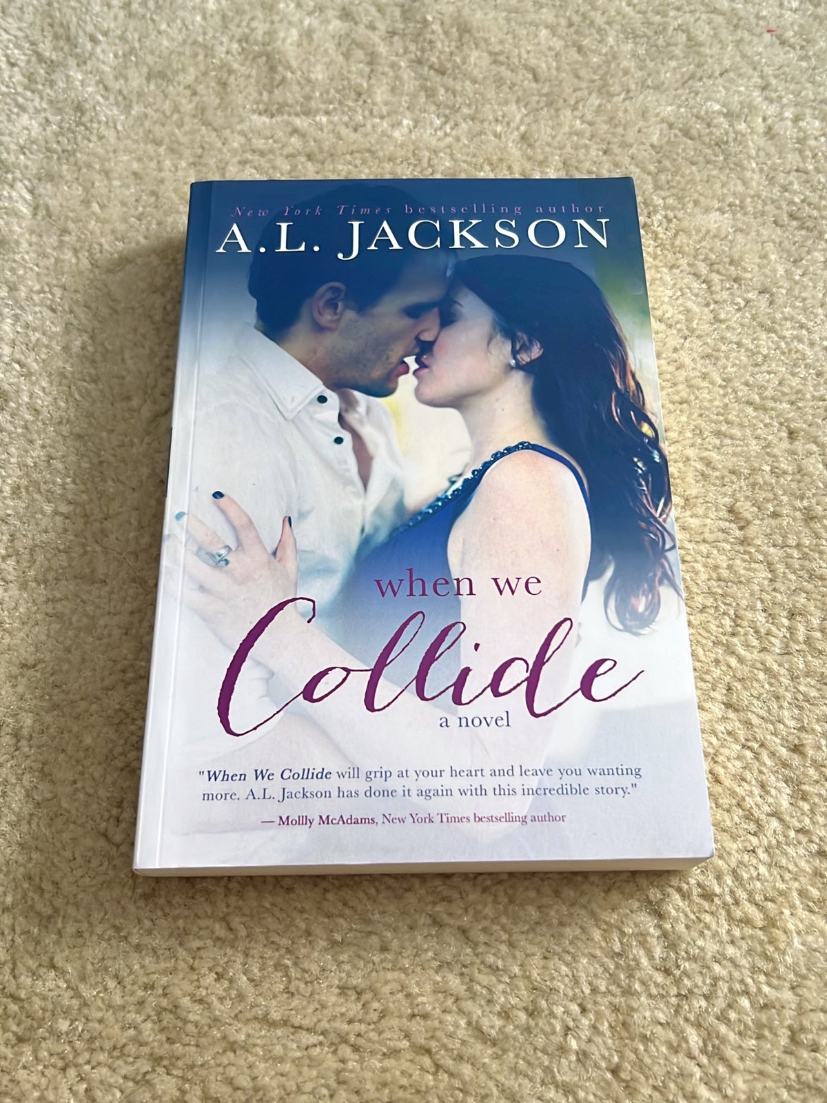 New SIGNED OOP When We Collide by A.L. Jackson Paperback