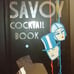 The Savoy Cocktail Book 2014 Edition