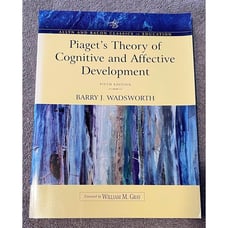 Piaget's Theory of Cognitive and Affective Development 5th edition