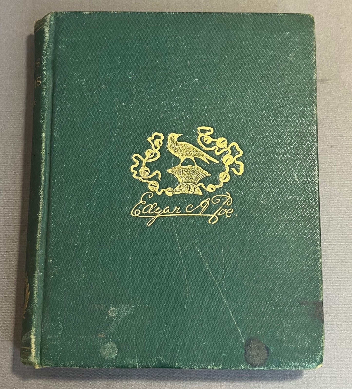 The Poetical Works of Edgar Allan Poe Complete with Memoir and Vindication 1876