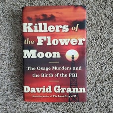 Killers of the Flower Moon First Edition book