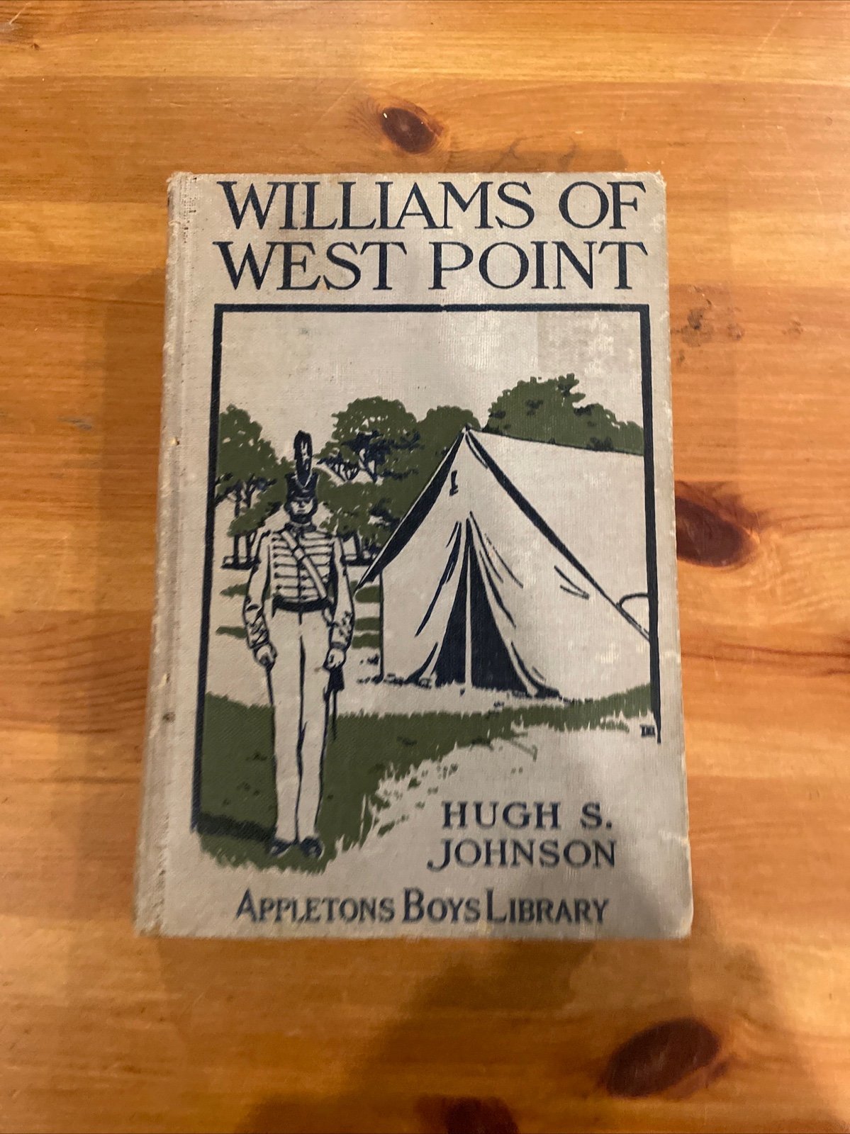 Williams Of West Point by Hugh S. Johnson (1908 Hardcover)