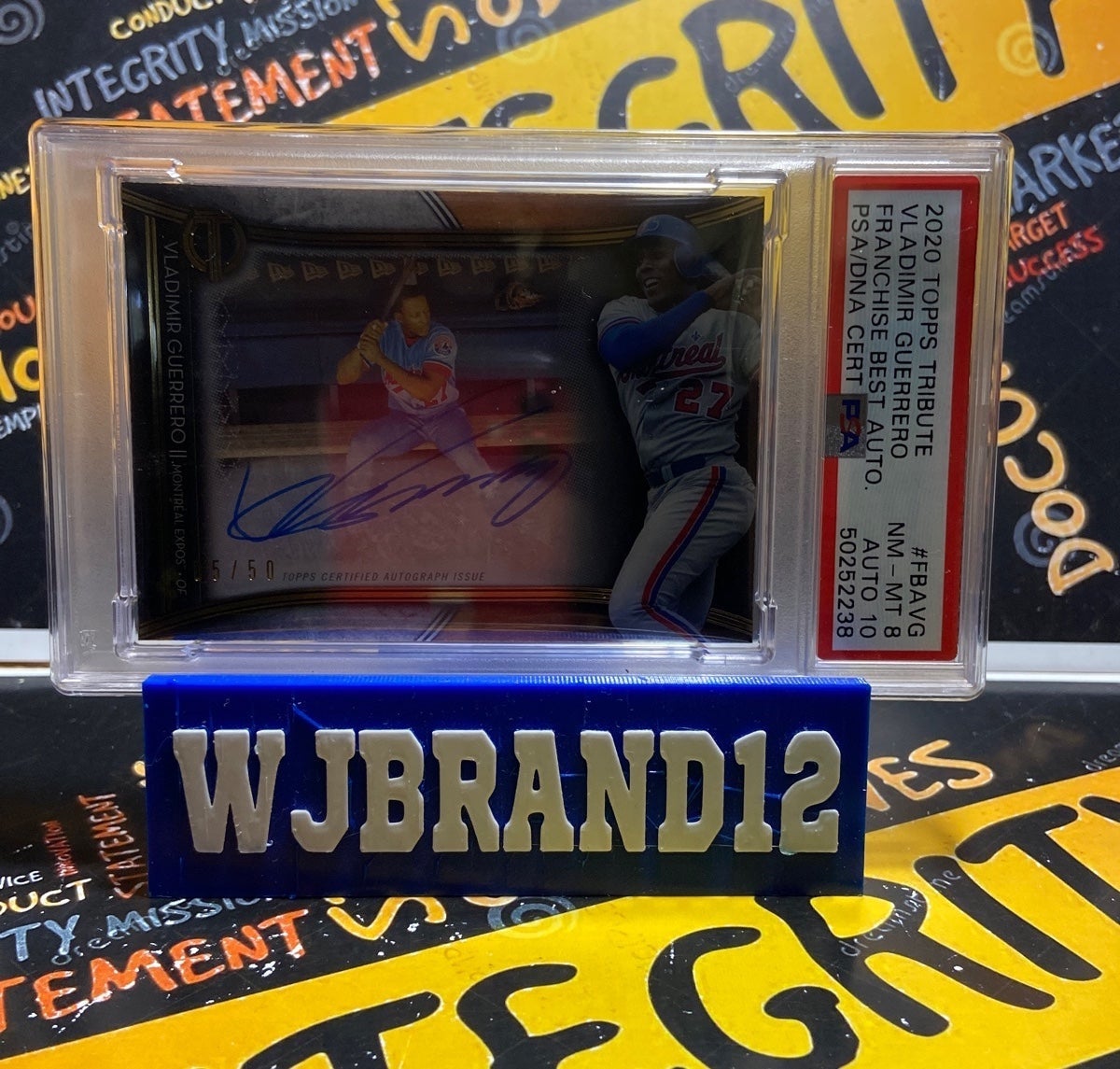 2020 Topps Tribute Franchise Best Vladimir Guerrero PSA/DNA 10 AUTO /50 PSA 8