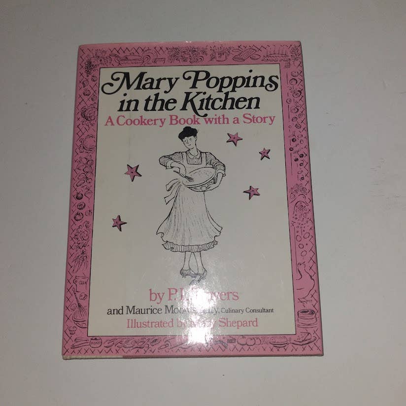 MARY POPPINS Cookbook IN THE KITCHEN Maurice Moore-Betty P.L. Travers 1ST/DJ