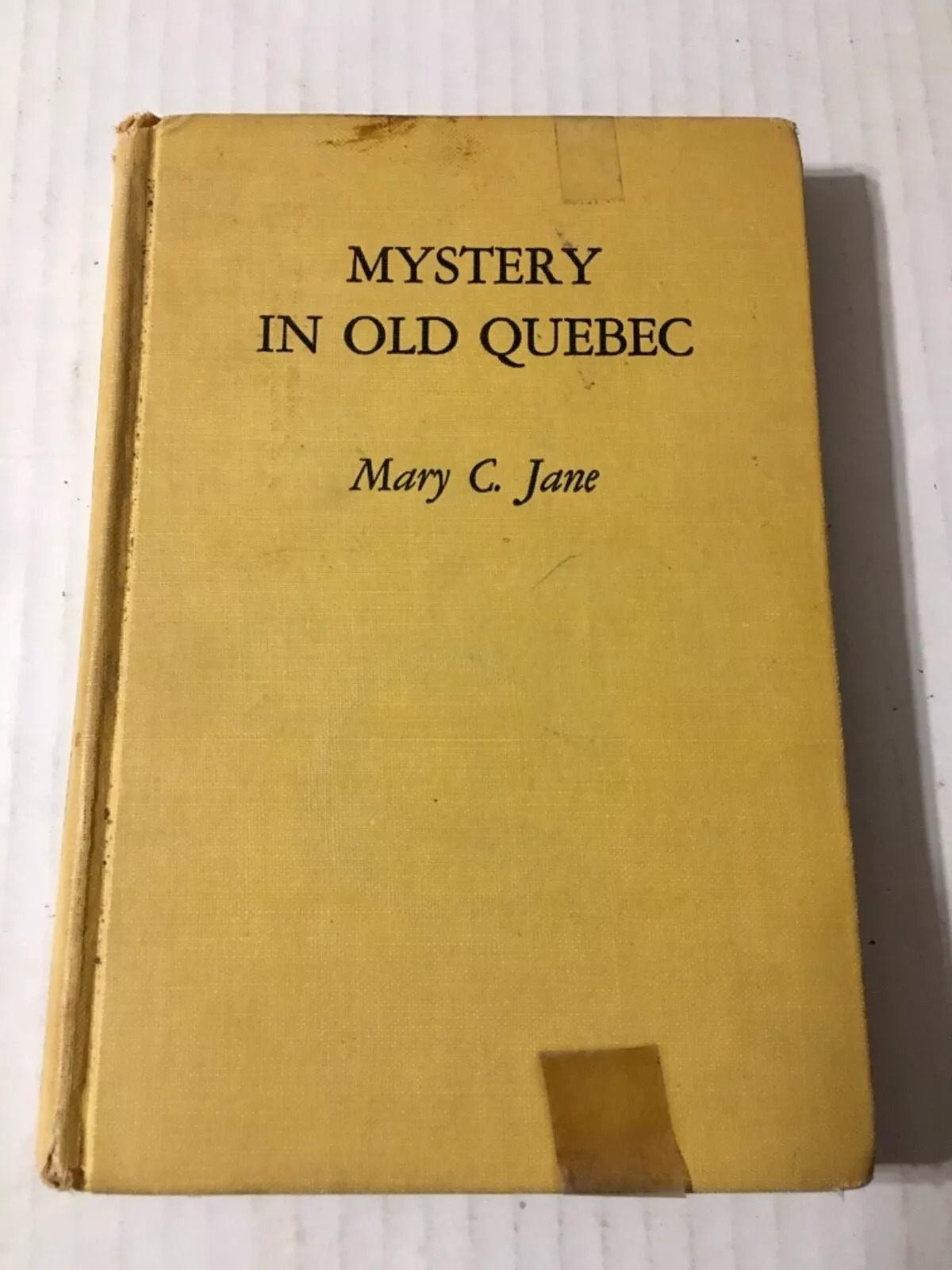 Mystery in Old Quebec Signed by Mary Jane 1955 1st Edition Hardcover Book