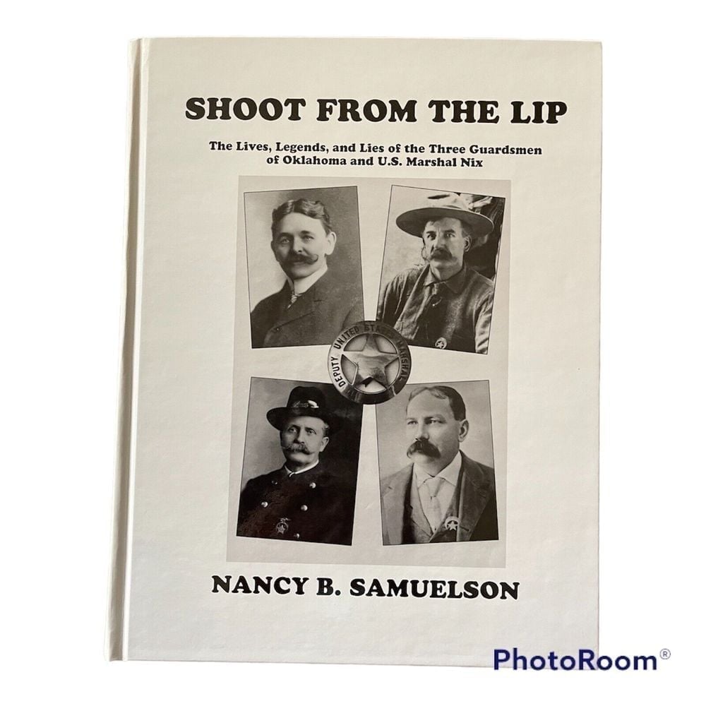 Shoot from the Lip : The Lives, Legends and Lies of the Three Guardsmen of...