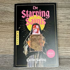 The Starving Saints ARC + Art Print