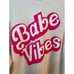 Babe Vibes Barbie Oversized Sweatshirt / Sweater Size XL nwt (3604) Read