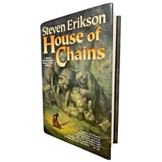 House of Chains - Steven Erikson - Malazan Book of the Fallen HC - 2002