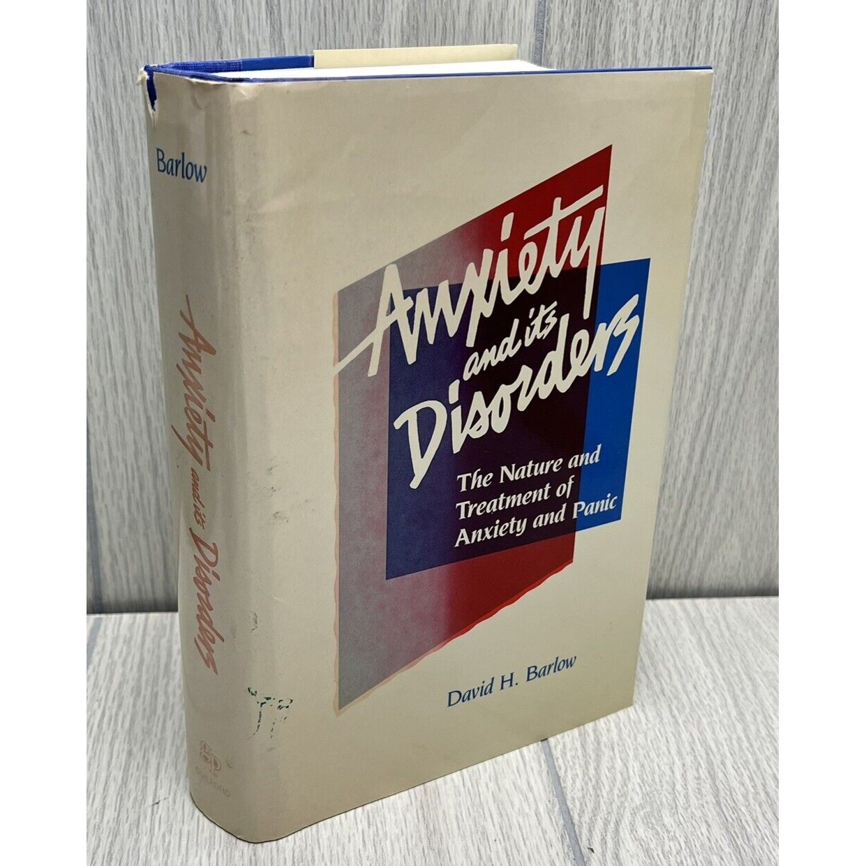 Anxiety and its Disorders by David H. Barlow Hardcover 1988