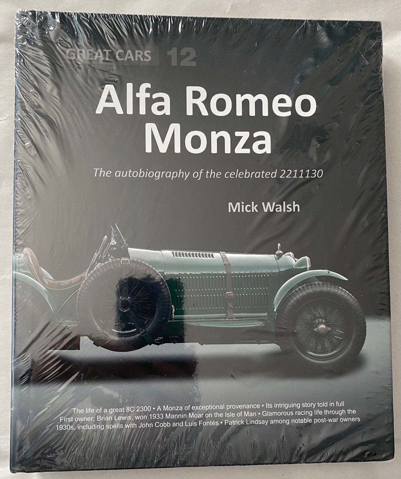 Alfa Romeo Monza: The Autobiography of the Celebrated 2211130, NEW