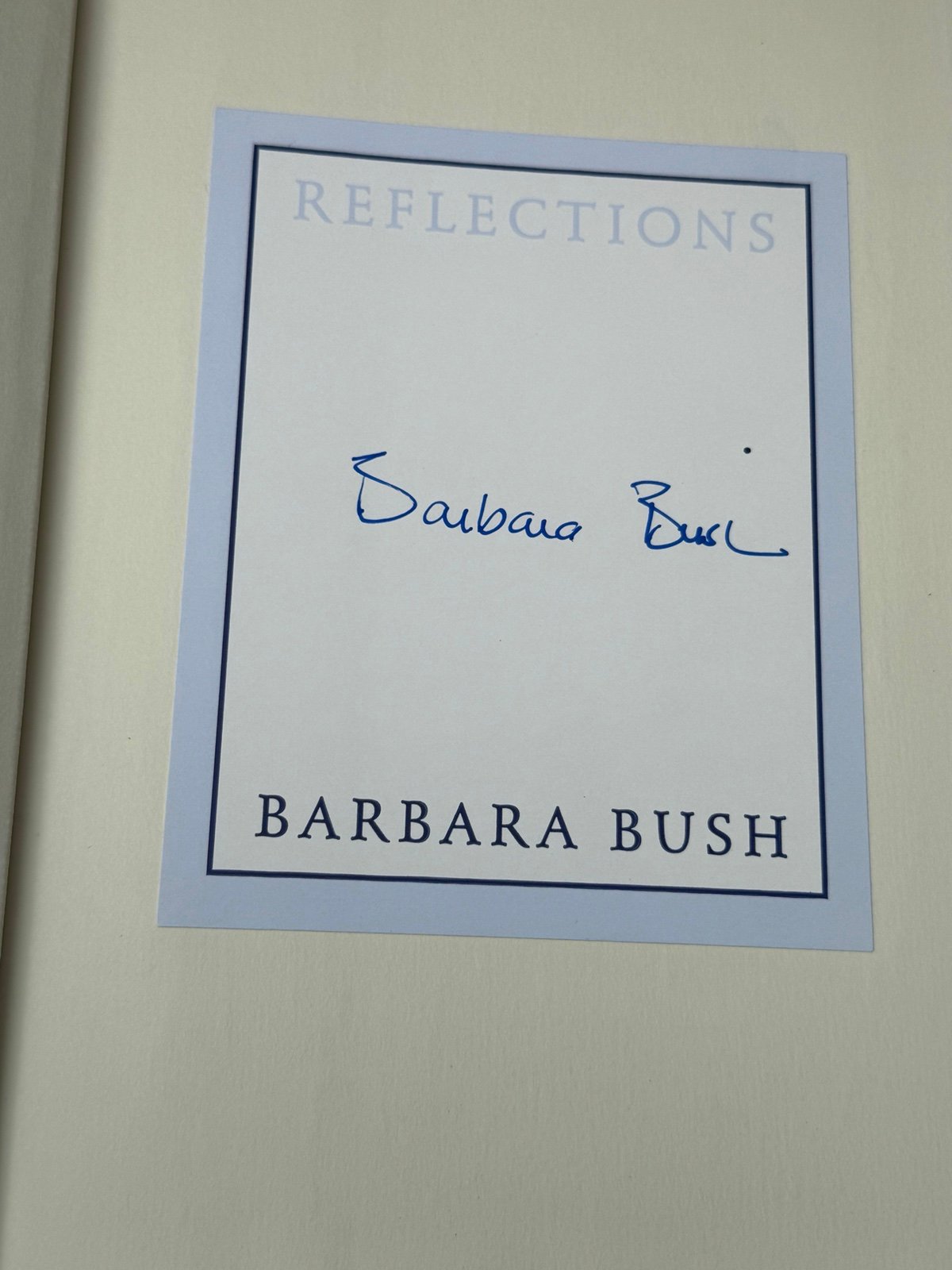 REFLECTIONS SIGNED BARBARA BUSH 1ST/1ST