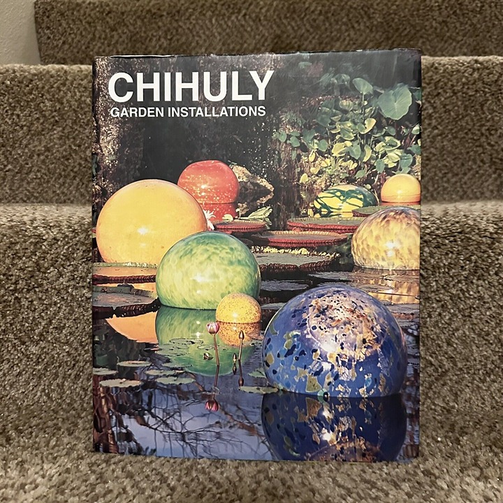 Chihuly Garden Installations by Chihuly, Dale (Hardcover)