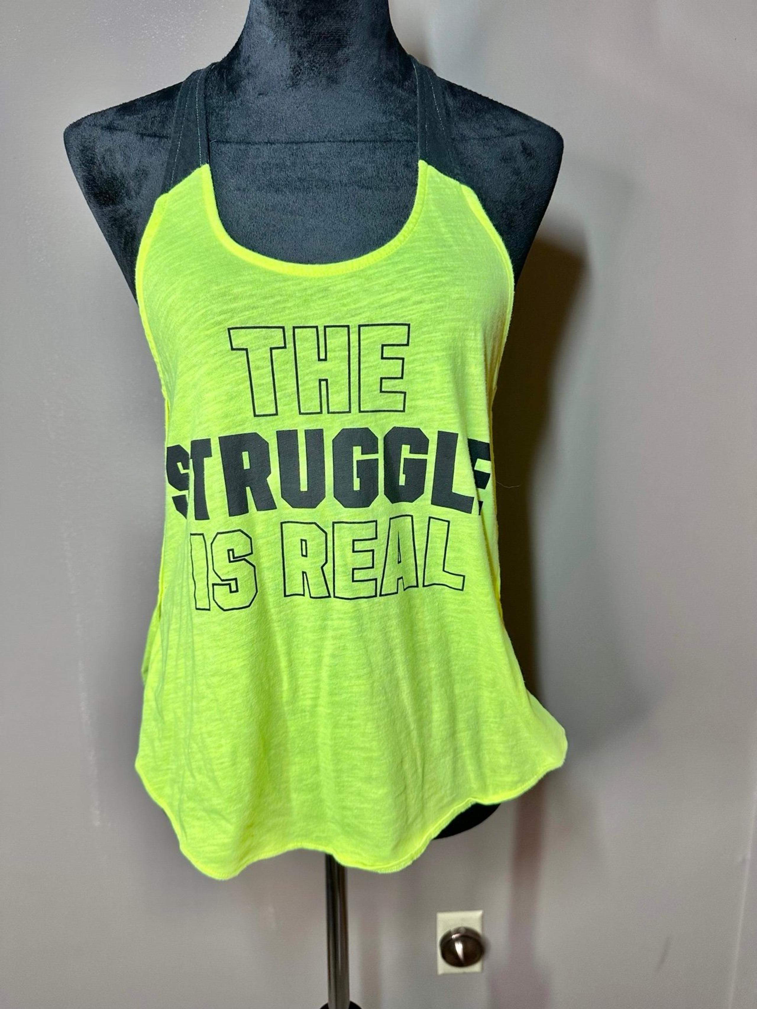 PINK NEON YELLOW/BLACK Tank Top “The Struggle is Real” (XS)