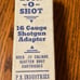 Lot of 3 Vintage Econ-o-shot 16 Gauge Shotgun Adapters